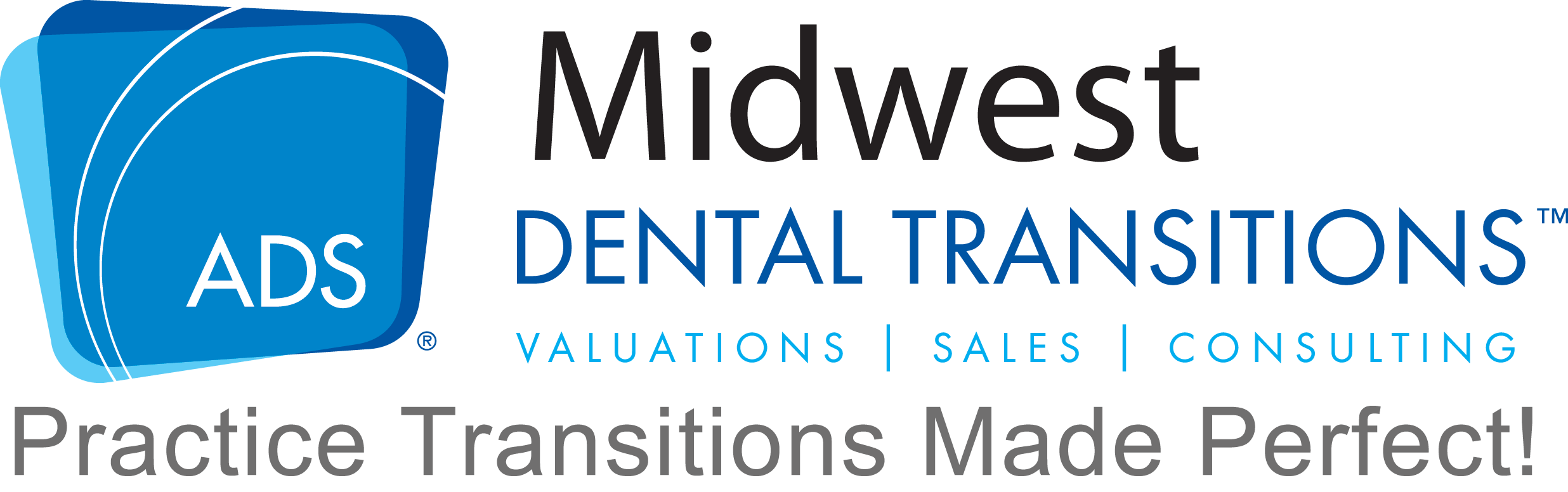 ADS Midwest Dental Transitions - Practice Transitions Made Perfect!